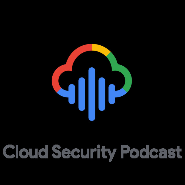 Cloud Security Podcast by Google cover
